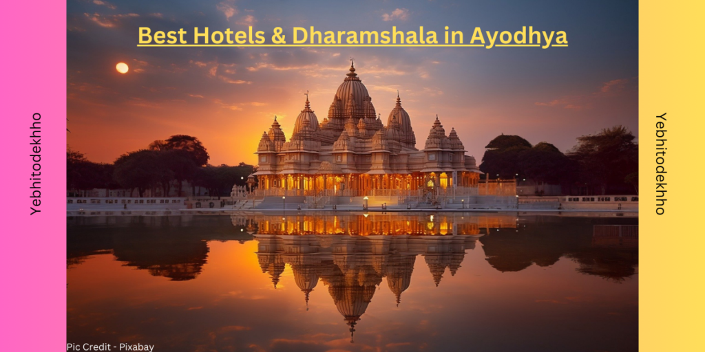 Best Hotels & Dharamshala in Ayodhya.